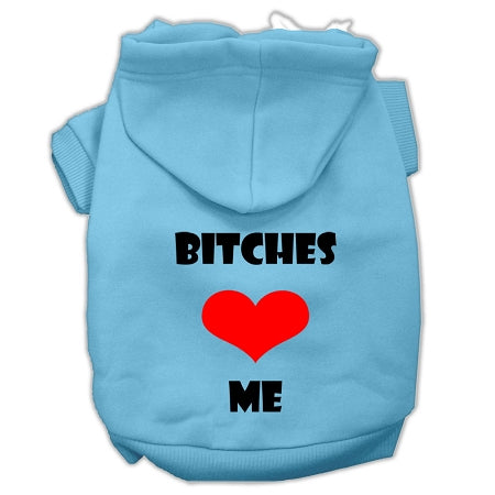 Bitches Love Me Screen Print Hoodies for Cats and Dogs